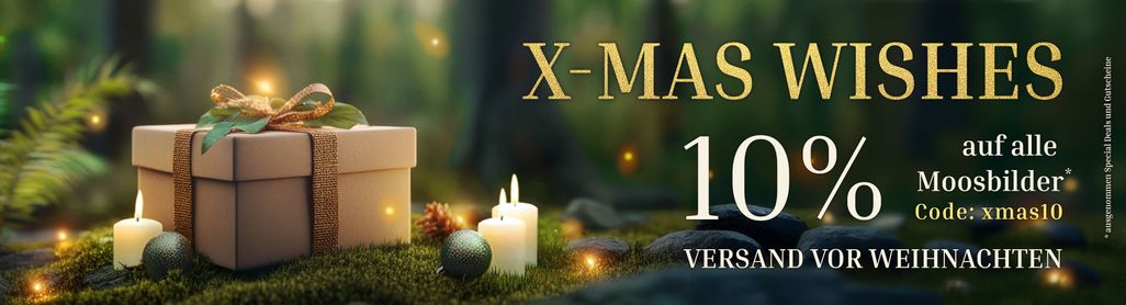 X-Mas Wishes 🎁 jetzt 10% auf alle* Moosbilder – Lieferung pünktlich zu Weihnachten