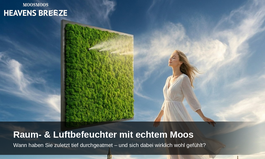 Heavens Breeze Raum- und Luftbefeuchter mit echtem Moos